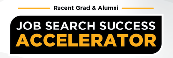 In-Person: Recent Grad & Alumni Job Search Success Accelerator