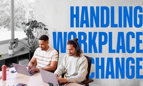 Handling Change at Work: Resets to Stay Confident and Effective