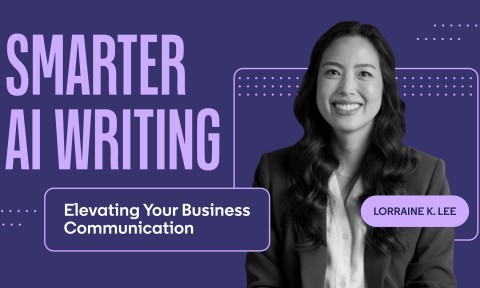 Smarter AI Writing: Elevating Your Business Communication