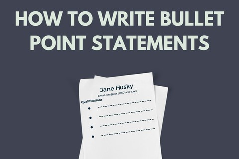 Writing Bullet Point Statements