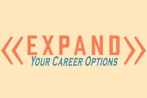 Expand Your Career Options
