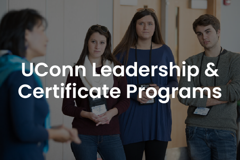 UConn Leadership & Certificate Programs