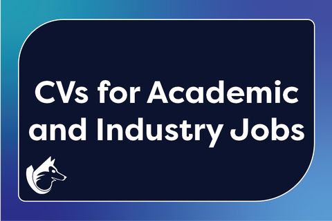 CVs for Academic and Industry Jobs On-Demand Webinar