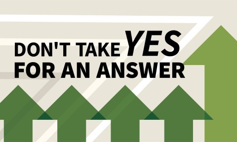 Don’t Take Yes for an Answer (Blinkist Summary)