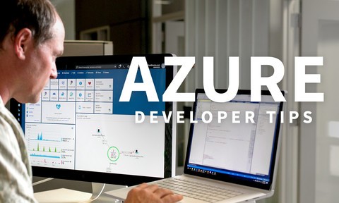 Azure Developer Tips